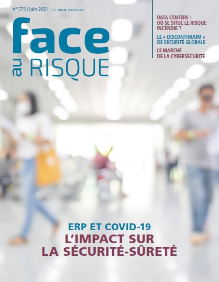 Face au Risque<br>Magazine numérique n°573 - Juin 2021