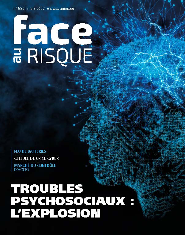 Face au Risque<br>Magazine numérique n°580 - Mars 2022